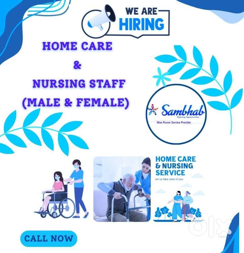 HOME CARE & WE ARE HIRING NURSING STAFF(MALE & FEMALE)