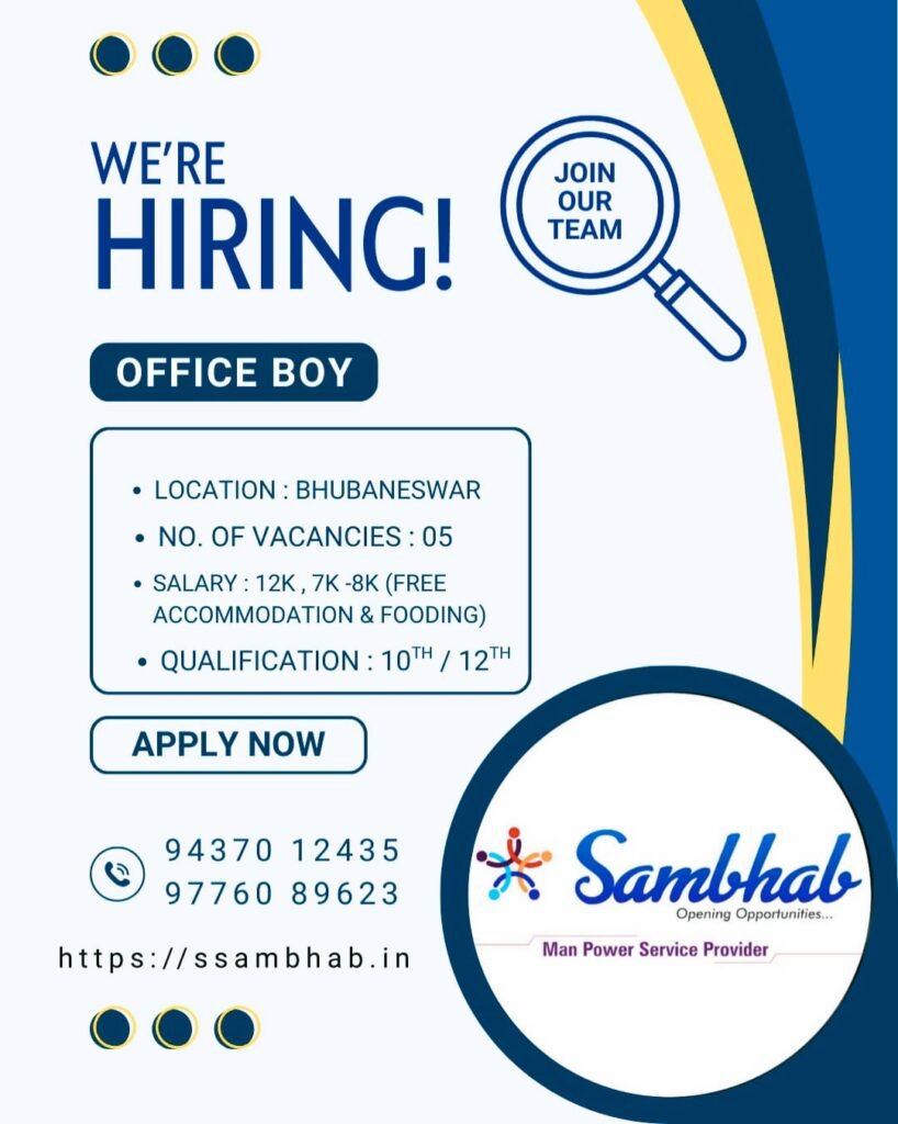 Office Boy Job Vacancy in Bhubaneswar – Apply Now